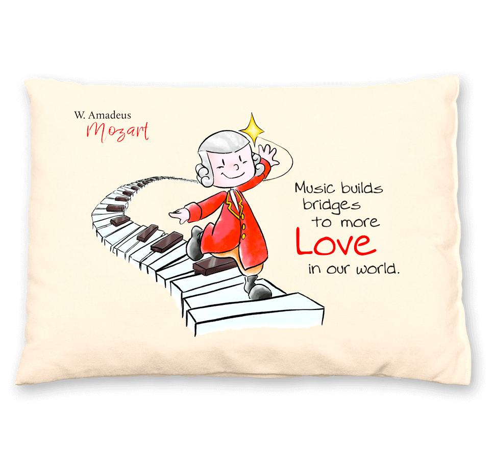 Mozart Zirbenkissen - Music builds bridges to more love in our world. 